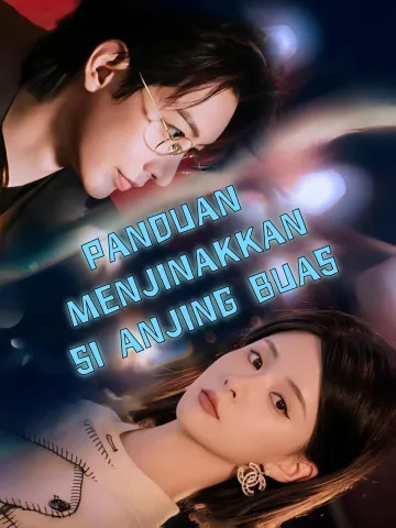 PANDUAN MENJINAKKAN SI ANJING BUAS